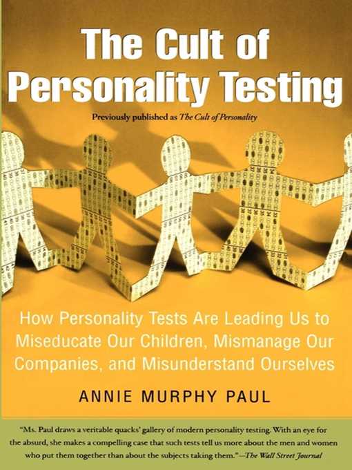 Title details for The Cult of Personality Testing by Annie Murphy Paul - Available